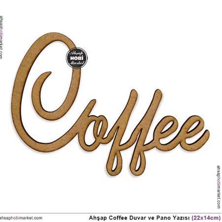Coffee Cafe Duvar ve Pano Yazısı 4mm (22x14cm)