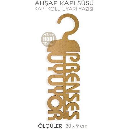 Prenses Uyuyor Kapı Kolu Uyarı Yazısı (30x9 cm)