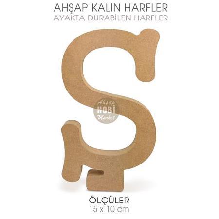 Ayakta Durabilen Kalın Ş Harfi (15x10 cm) Ham Ahşap
