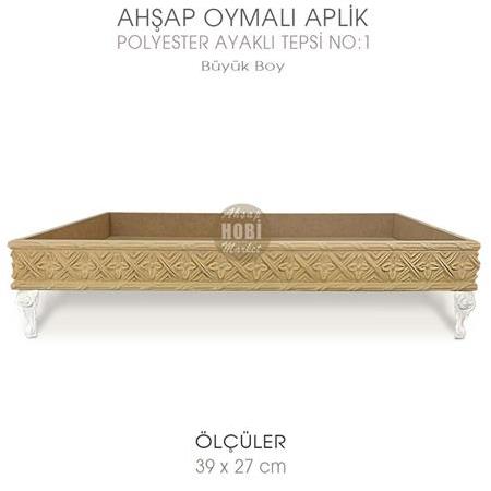 Ahşap Oymalı Aplik Tepsi Büyük Model 1 (39x27cm) Polyester Ayaklı