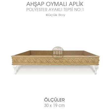 Ahşap Oymalı Aplik Tepsi Küçük Model 1 (30x19cm) Polyester Ayaklı