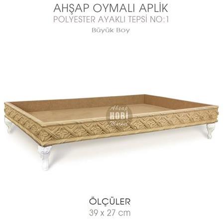 Ahşap Oymalı Aplik Tepsi Büyük Model 1 (39x27cm) Polyester Ayaklı