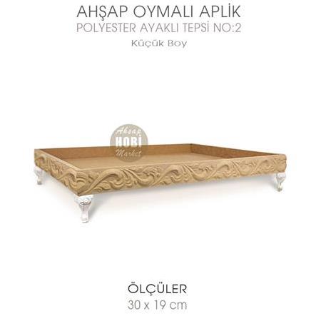 Ahşap Oymalı Aplik Tepsi Küçük Model 2 (30x19cm) Polyester Ayaklı
