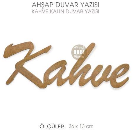 Kahve Duvar Yazısı Kalın Pano (36x13 cm)