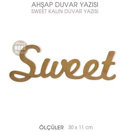 Sweet Duvar Yazısı Kalın Pano (30x11 cm)